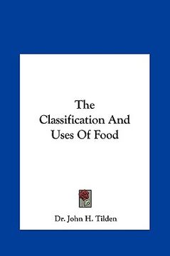 portada the classification and uses of food (en Inglés)