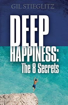 portada Deep Happiness: The 8 Secrets (en Inglés)