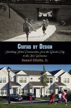 portada Civitas by Design: Building Better Communities, From the Garden City to the new Urbanism (in English)