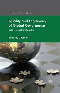 portada Quality and Legitimacy of Global Governance: Case Lessons from Forestry