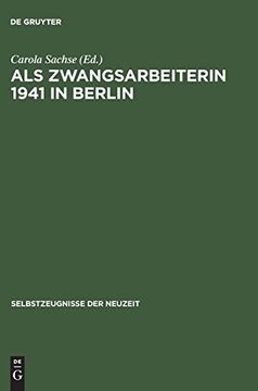 portada Als Zwangsarbeiterin 1941 in Berlin (en Alemán)