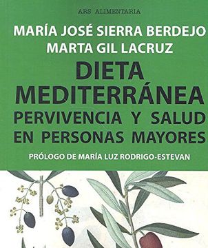 portada Dieta Mediterranea . Pervivencia Y Salud En Personas Mayores (in Spanish)