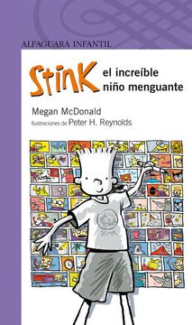 portada Stink, el Increible Niño Menguante (s. Morada) (Infantil Morada 8 Años)