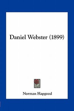 portada daniel webster (1899) (en Inglés)