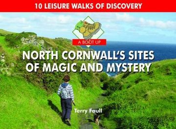 portada A Boot Up North Cornwall's Sites of Magic and Mystery