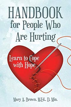 portada Handbook for People who are Hurting: Learn to Cope With Hope (en Inglés)