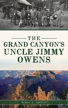 portada Grand Canyon's Uncle Jimmy Owens (en Inglés)