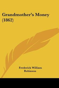 portada grandmother's money (1862) (en Inglés)