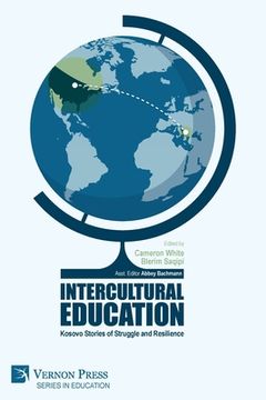 portada Intercultural Education: Kosovo Stories of Struggle and Resilience (en Inglés)