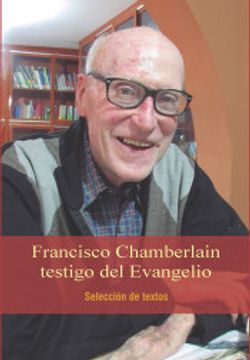 portada Francisco Chamberlain Testigo del Evangelio