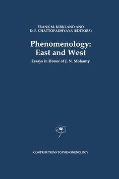 portada Phenomenology: East and West: Essays in Honor of J.N. Mohanty (en Inglés)