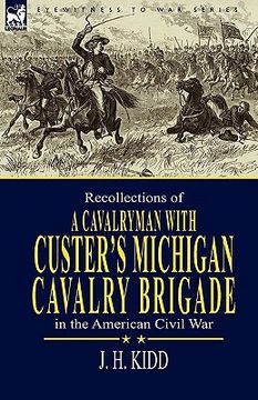 portada recollections of a cavalryman: with custer's michigan cavalry brigade in the american civil war (en Inglés)