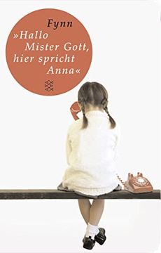 portada Hallo, Mister Gott, Hier Spricht Anna« (Fischer Taschenbibliothek) (en Alemán)
