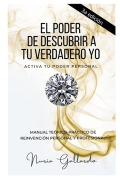 portada El Poder de Descubrir a tu Verdadero Yo. (in Spanish)