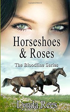 portada Horseshoes & Roses (The Bloodline Series) (en Inglés)