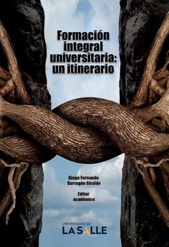 portada FORMACION INTEGRAL UNIVERSITARIA UN ITINERARIO