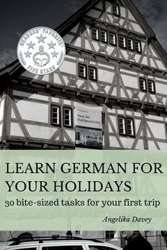 portada Learn German for your holidays: 30 bite-sized tasks for your first trip (en Inglés)