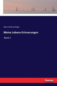 portada Meine Lebens-Erinnerungen: Band 1 (en Alemán)
