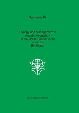 portada Ecology and Management of Aquatic Vegetation in the Indian Subcontinent (en Inglés)