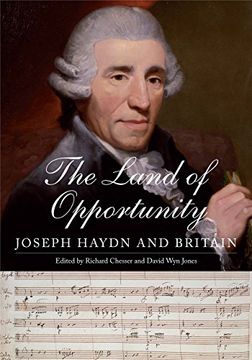 portada The Land of Opportunity: Joseph Haydn and Britain