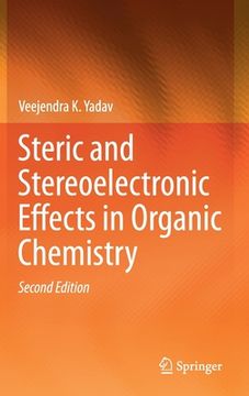 portada Steric and Stereoelectronic Effects in Organic Chemistry (in English)