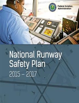 portada National Runway Safety Plan: 2015-2017 (en Inglés)
