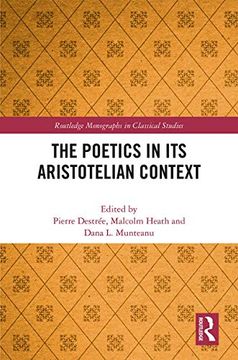portada The Poetics in its Aristotelian Context (Routledge Monographs in Classical Studies) (in English)