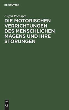 portada Die Motorischen Verrichtungen des Menschlichen Magens und Ihre Störungen (in German)