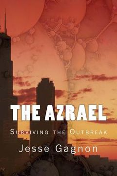 portada The Azrael: Surviving the Outbreak (in English)