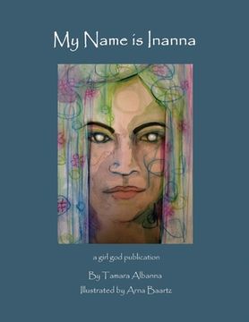 portada My Name is Inanna (en Inglés)