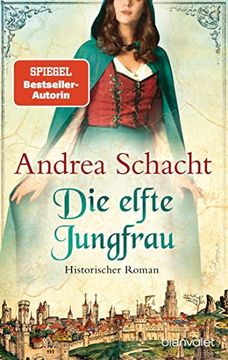 portada Die Elfte Jungfrau: Roman (Begine Almut Bossart, Band 4) (en Alemán)