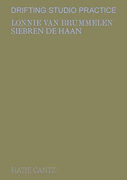 portada Lonnie van Brummelen and Siebren de Haan (Bilingual Edition): Drifting Studio Practice 