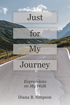 portada Just for my Journey: Expressions on my Walk (en Inglés)
