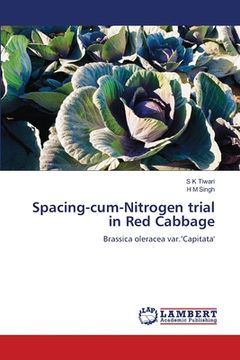 portada Spacing-cum-Nitrogen trial in Red Cabbage (en Inglés)