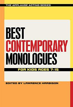 portada Best Contemporary Monologues for Kids Ages 7-15 (en Inglés)