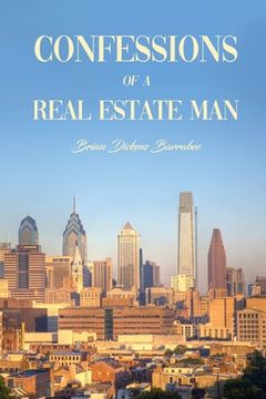 portada Confessions of a Real Estate Man (en Inglés)