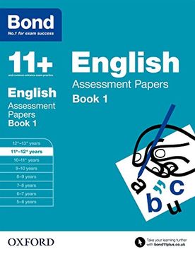 portada Bond 11+: English: Assessment Papers: 11+-12+ years Book 1