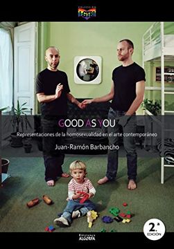 portada Good as You: Representaciones de la Homosexualidad en el Arte Contemporáneo (in Spanish)