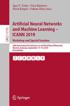 portada Artificial Neural Networks and Machine Learning - Icann 2019: Workshop and Special Sessions: 28th International Conference on Artificial Neural Networ