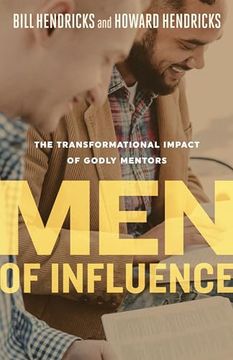 portada Men of Influence: The Transformational Impact of Godly Mentors (en Inglés)