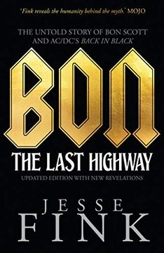 portada Bon: The Last Highway: The Untold Story of bon Scott and ac 