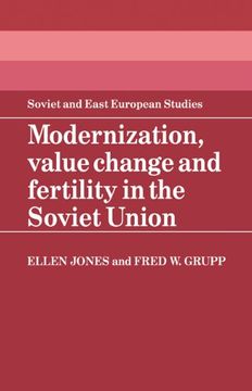 portada Modernization, Value Change and Fertility in the Soviet Union (Cambridge Russian, Soviet and Post-Soviet Studies) (en Inglés)