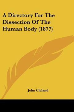 portada a directory for the dissection of the human body (1877) (in English)