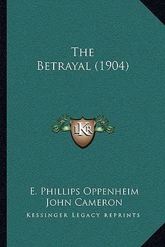 portada the betrayal (1904) (en Inglés)