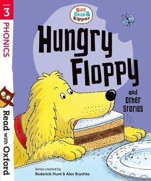 portada Read with Oxford: Stage 3: Biff, Chip and Kipper: Hungry Floppy and Other Stories