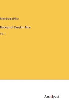 portada Notices of Sanskrit Mss: Vol. 1 (in English)