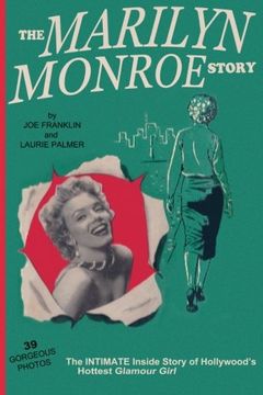 portada The Marilyn Monroe Story: : The Intimate Inside Story of Hollywood's Hottest Glamour Girl.