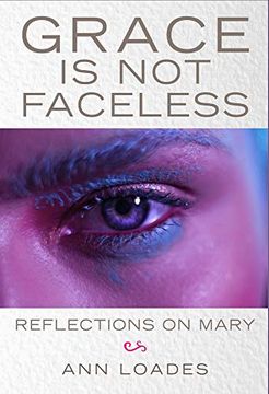 portada Grace is not Faceless: Reflections on Mary (en Inglés)