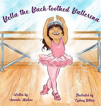 portada Bella the Buck-Toothed Ballerina 