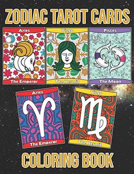 portada Zodiac Tarot Cards: Astrology Horoscopes Spread Oracle Reading With Botanical Flowers and Geometry Patterns Coloring Activity Book Large Size Galaxy Design Cover (en Inglés)